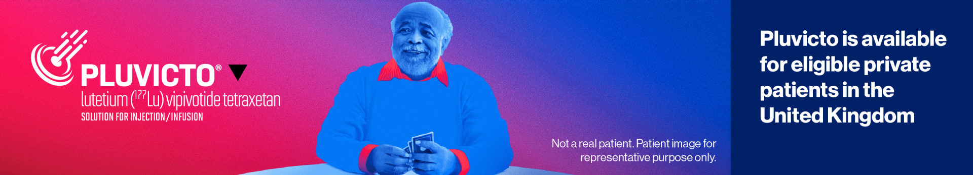 Hero banner. Pluvicto▼ (lutetium Lu 177 vipivotide tetraxetan). Image of an older man with grey hair. Text: Pluvicto is available for eligible private patients in the United Kingdom.